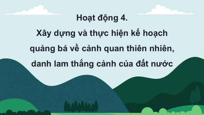 Giáo án điện tử Hoạt động trải nghiệm 9 chân trời bản 2 Chủ đề 6 Tuần 25