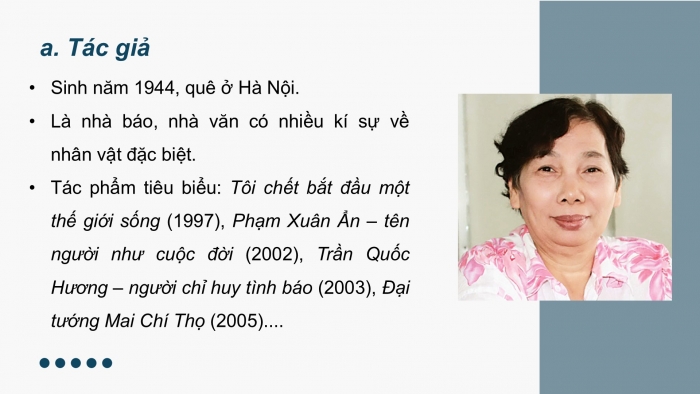 Giáo án điện tử Ngữ văn 9 kết nối Bài 6: Phạm Xuân Ẩn – tên người như cuộc đời (trích, Nguyễn Thị Ngọc Hải)