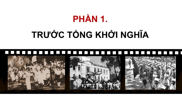 Giáo án điện tử Lịch sử và Địa lí 5 cánh diều Bài 13: Cách mạng tháng Tám năm 1945