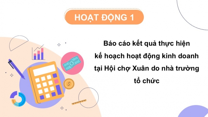 Giáo án điện tử Hoạt động trải nghiệm 5 chân trời bản 2 Chủ đề 5 Tuần 18