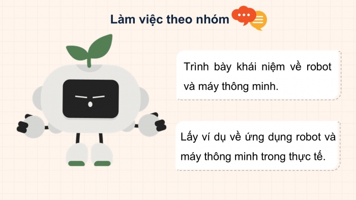 Giáo án điện tử chuyên đề Công nghệ 12 Điện - Điện tử Cánh diều Bài 7: Khái quát về dự án nghiên cứu thuộc lĩnh vực robot và máy thông minh