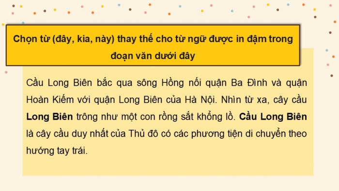 Giáo án điện tử Tiếng Việt 5 kết nối Bài 17: Luyện tập về đại từ và kết từ