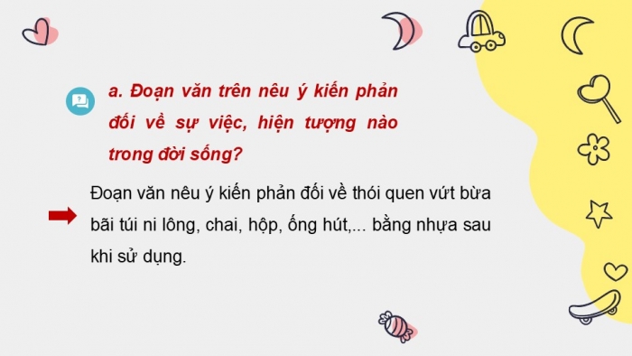 Giáo án điện tử Tiếng Việt 5 kết nối Bài 27: Tìm hiểu cách viết đoạn văn nêu ý kiến phản đối một sự việc, hiện tượng