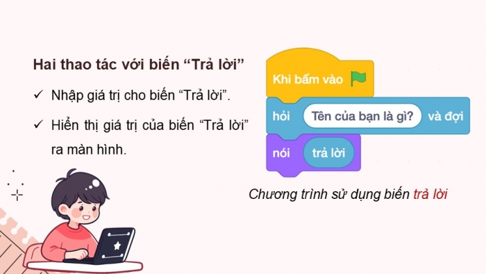 Giáo án điện tử Tin học 5 kết nối Bài 14: Sử dụng biến trong chương trình