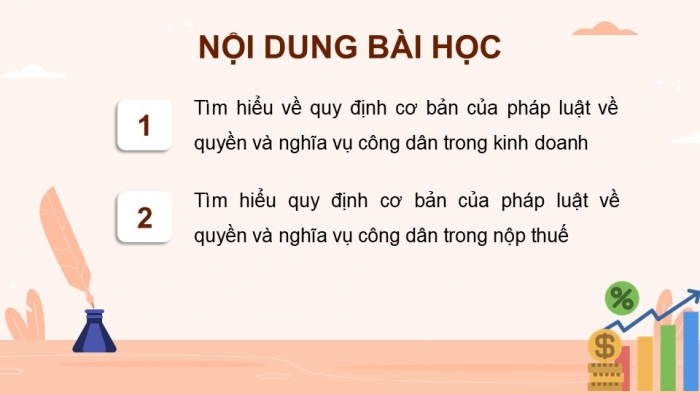 Giáo án điện tử Công dân 9 chân trời Bài 10: Quyền tự do kinh doanh và nghĩa vụ nộp thuế