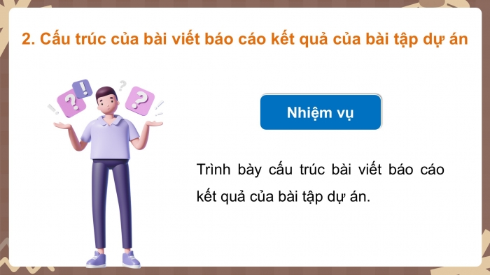 Giáo án PPT dạy thêm Ngữ văn 12 Kết nối bài 6: Viết báo cáo kết quả của bài tập dự án