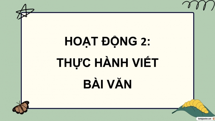 Giáo án điện tử Tiếng Việt 5 cánh diều Bài 16: Luyện tập kể chuyện sáng tạo (Thực hành viết)