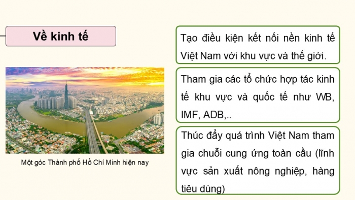 Giáo án điện tử chuyên đề Lịch sử 12 cánh diều CĐ 3 Phần II: Việt Nam hội nhập khu vực và quốc tế (Tác động của toàn cầu hoá đối với Việt Nam)