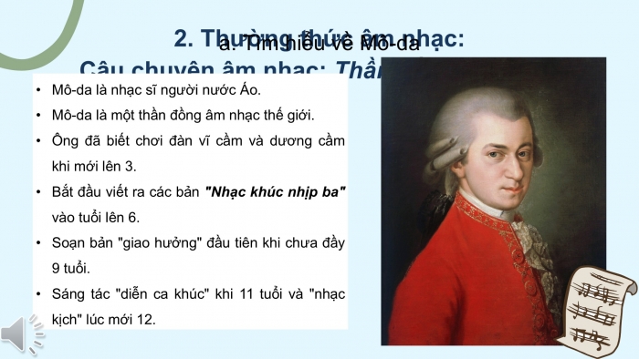 Giáo án PPT Âm nhạc 2 cánh diều Tiết 10: Ôn tập bài hát Lớp chúng ta đoàn kết, Thường thức âm nhạc Câu chuyện âm nhạc Thần đồng âm nhạc