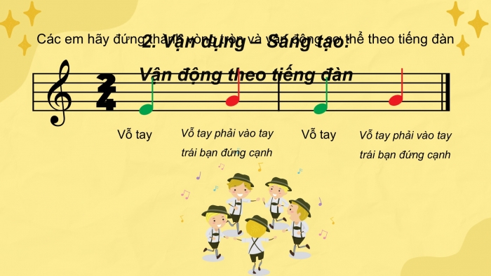 Giáo án PPT Âm nhạc 2 cánh diều Tiết 12: Nhạc cụ, Vận dụng – Sáng tạo Vận động theo tiếng đàn