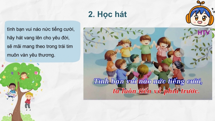 Giáo án PPT Âm nhạc 2 cánh diều Tiết 27: Hát Tình bạn