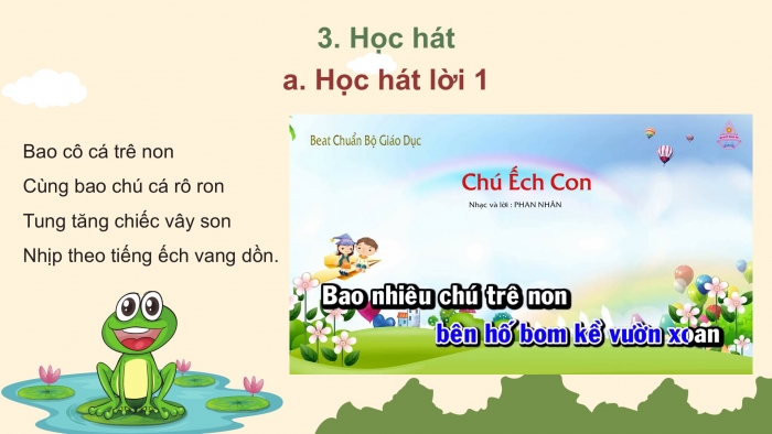 Giáo án PPT Âm nhạc 2 cánh diều Tiết 31: Hát Chú ếch con, Vận dụng – Sáng tạo: Phân biệt âm thanh to - nhỏ