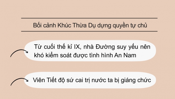 Giáo án PPT Lịch sử 6 kết nối Bài 18: Bước ngoặt lịch sử đầu thế kỉ X