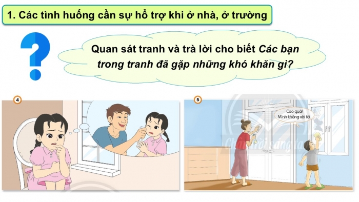 Giáo án PPT Đạo đức 2 chân trời Bài 11: Tìm kiếm sự hỗ trợ khi ở nhà, ở trường