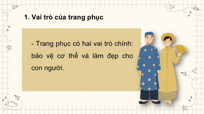 Giáo án PPT Công nghệ 6 cánh diều Bài 9: Trang phục và thời trang