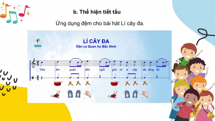 Giáo án PPT Âm nhạc 6 cánh diều Tiết 4: Ôn tập Bài đọc nhạc số 2, Ôn tập bài hoà tấu và bài tập tiết tấu, Ôn tập bài hát Lí cây đa