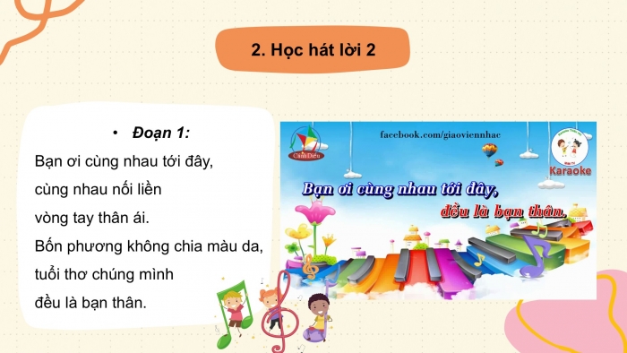 Giáo án PPT Âm nhạc 6 cánh diều Tiết 1: Hát bài Tình bạn bốn phương, kết hợp gõ đệm bằng nhạc cụ gõ, Trải nghiệm và khám phá