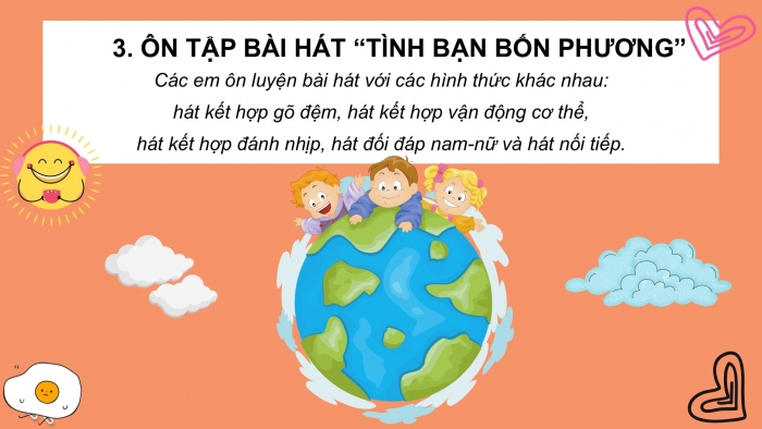 Giáo án PPT Âm nhạc 6 cánh diều Tiết 4: Ôn tập Bài đọc nhạc số 4, Ôn tập bài hoà tấu và bài tập tiết tấu, Ôn tập bài hát Tình bạn bốn phương