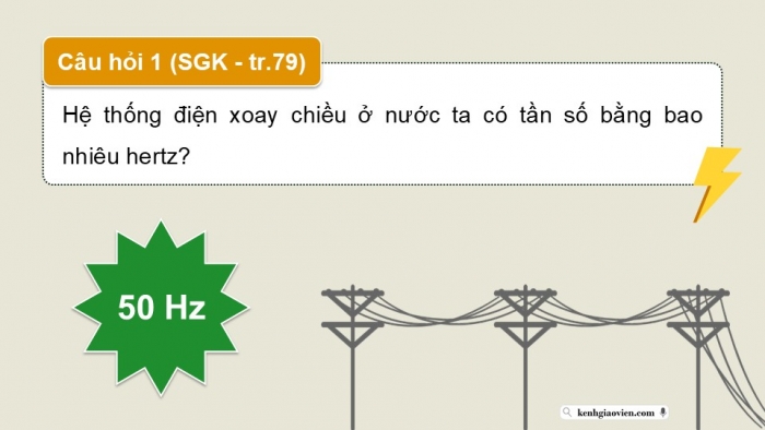 Giáo án điện tử Vật lí 12 cánh diều Bài 4: Đại cương về dòng điện xoay chiều