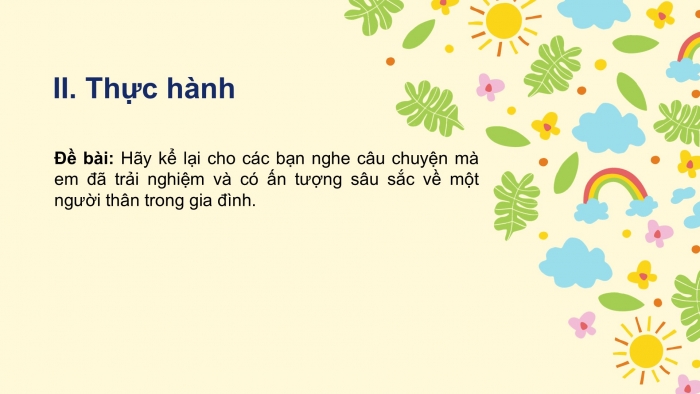 Giáo án PPT Ngữ văn 6 cánh diều Bài 2: Kể lại một trải nghiệm đáng nhớ