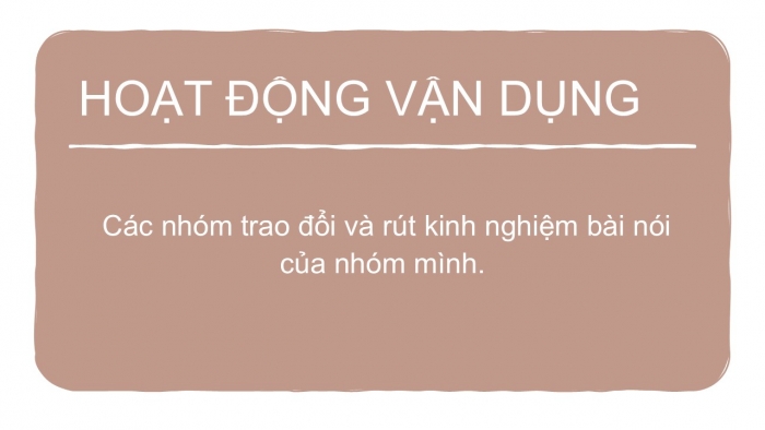 Giáo án PPT Ngữ văn 6 cánh diều Bài 8: Trình bày ý kiến về một hiện tượng đời sống