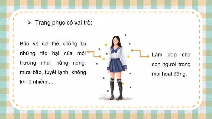 Giáo án PPT Công nghệ 6 chân trời Bài 7: Trang phục