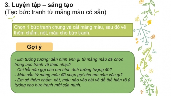 Giáo án PPT Mĩ thuật 6 chân trời Bài 1: Tranh vẽ theo giai điệu âm nhạc