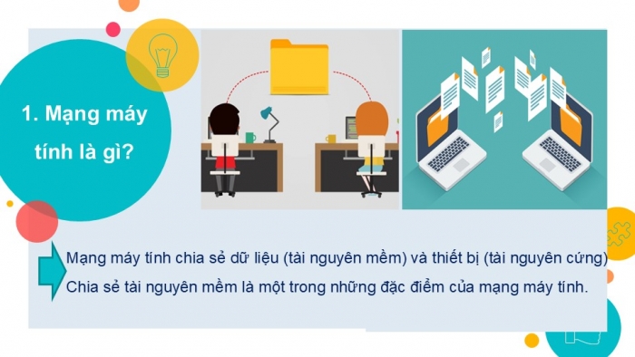 Giáo án PPT Tin học 6 kết nối Bài 4: Mạng máy tính