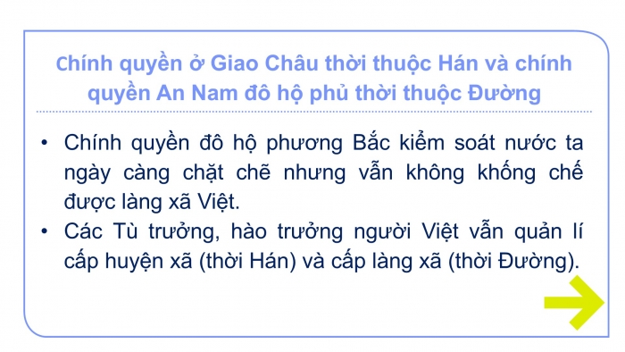 Giáo án PPT Lịch sử 6 chân trời Bài 16: Chính sách cai trị của phong kiến phương Bắc và sự chuyển biến của Việt Nam thời kì Bắc thuộc