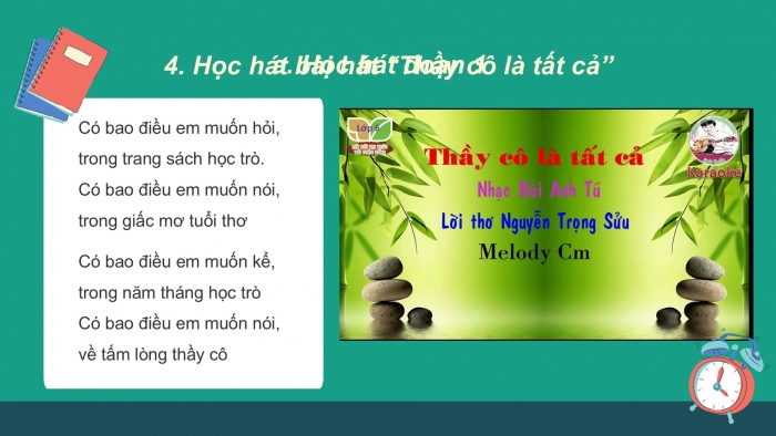 Giáo án PPT Âm nhạc 6 kết nối Tiết 9: Hát Thầy cô là tất cả, Nghe Nhớ ơn thầy cô