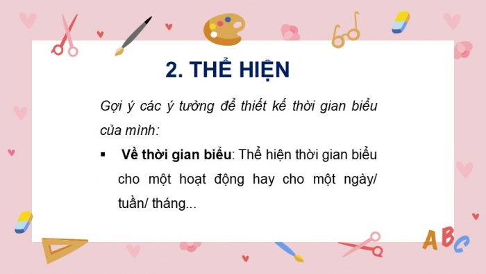 Giáo án PPT Mĩ thuật 6 kết nối Bài 14: Thiết kế thời gian biểu