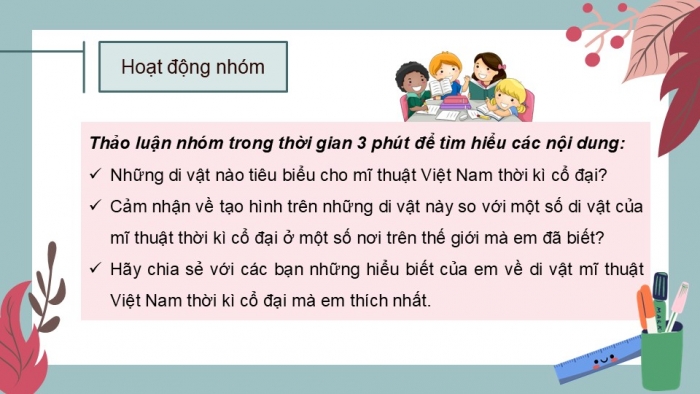 Giáo án PPT Mĩ thuật 6 kết nối Bài 16: Mĩ thuật Việt Nam thời kì cổ đại