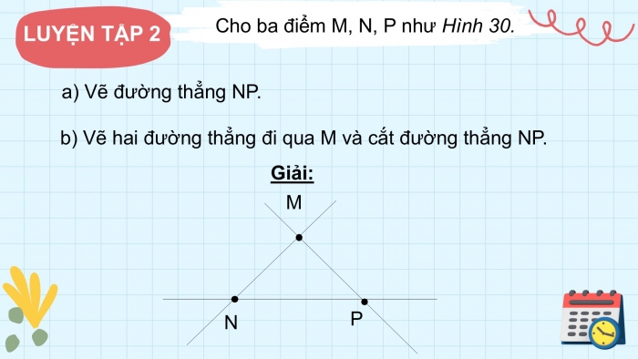 Giáo án PPT Toán 6 cánh diều Bài 2: Hai đường thẳng cắt nhau. Hai đường thẳng song song