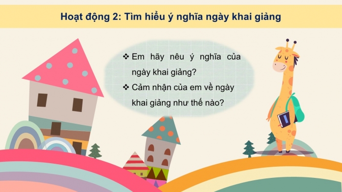 Giáo án PPT Tự nhiên và Xã hội 2 kết nối Bài 6: Chào đón ngày khai giảng