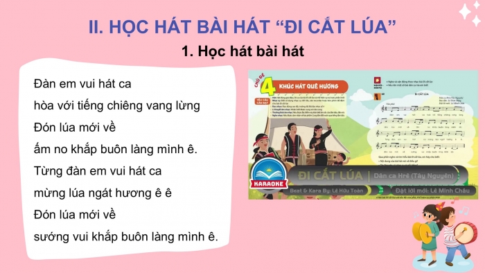 Giáo án PPT Âm nhạc 6 chân trời Tiết 13: Bài hát Đi cắt lúa