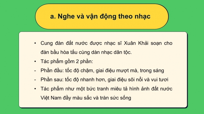 Giáo án PPT Âm nhạc 6 chân trời Tiết 16: Giới thiệu một số nhạc cụ truyền thống Việt Nam, Nghe trích đoạn tác phẩm Cung đàn đất nước