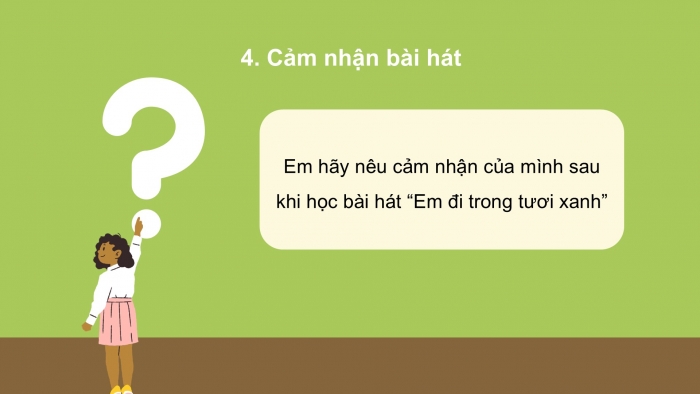 Giáo án PPT Âm nhạc 6 chân trời Tiết 23: Bài hát Em đi trong tươi xanh, Nhạc cụ thể hiện tiết tấu Bài thực hành số 5