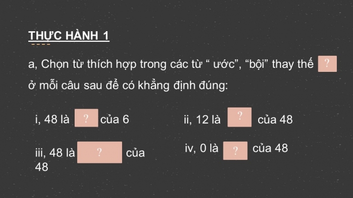 Giáo án PPT Toán 6 chân trời Bài 9: Ước và bội