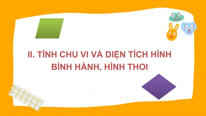 Giáo án PPT Toán 6 chân trời Bài 3: Chu vi và diện tích của một số hình trong thực tiễn