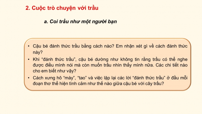 Giáo án PPT Ngữ văn 6 chân trời Bài 5: Đánh thức trầu