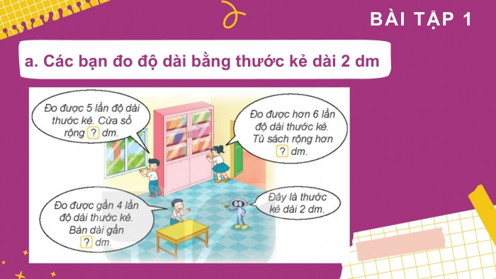 Giáo án PPT Toán 2 kết nối Bài 57: Thực hành và trải nghiệm đo độ dài