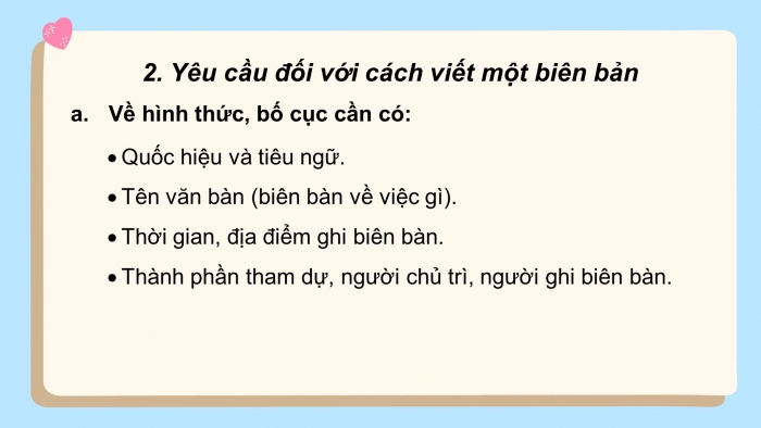 Giáo án PPT Ngữ văn 6 chân trời Bài 6: Viết biên bản về một cuộc họp, cuộc thảo luận hay một vụ việc