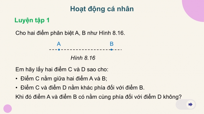 Giáo án PPT Toán 6 kết nối Bài 33: Điểm nằm giữa hai điểm. Tia