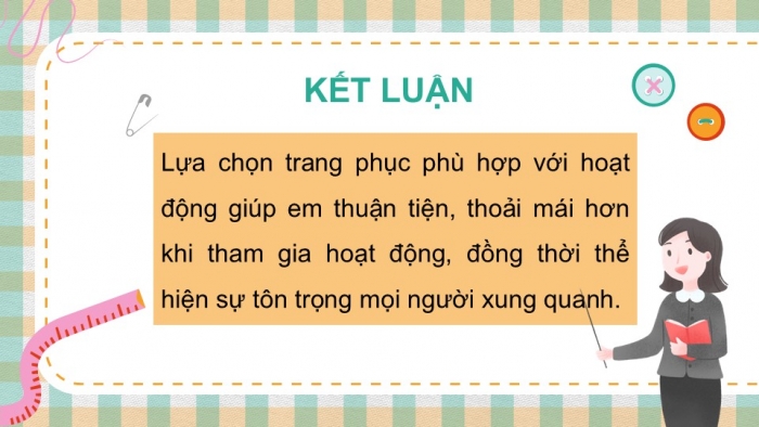 Giáo án PPT HĐTN 2 kết nối Tuần 16: Lựa chọn trang phục