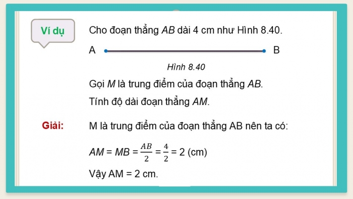 Giáo án PPT Toán 6 kết nối Bài 35: Trung điểm của đoạn thẳng