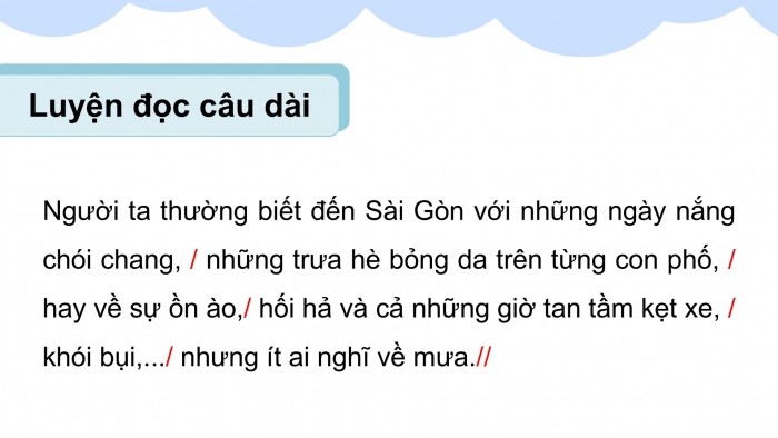 Giáo án điện tử Tiếng Việt 5 cánh diều Bài 11: Mưa Sài Gòn