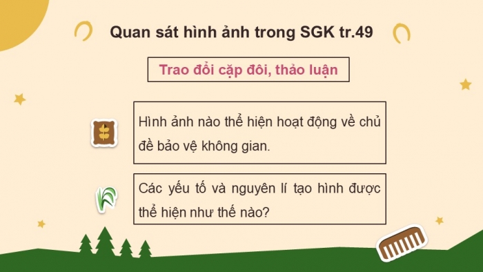 Giáo án điện tử Mĩ thuật 5 chân trời bản 2 Bài 11: Bảo vệ không gian xanh