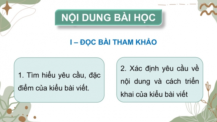 Giáo án điện tử chuyên đề Ngữ văn 12 kết nối CĐ 3 Phần 2: Viết bài giới thiệu về phong cách sáng tác của một trường phái văn học được thể hiện qua những tác phẩm cụ thể