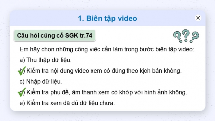 Giáo án điện tử Tin học 9 kết nối Bài 13b: Biên tập và xuất video