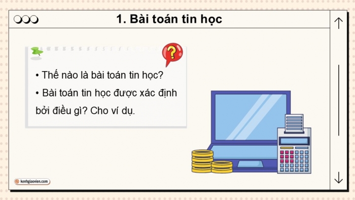 Giáo án điện tử Tin học 9 kết nối Bài 15: Bài toán tin học